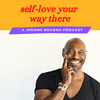 undefined Self-Love Your Way There