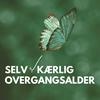 undefined Selvkærlig overgangsalder