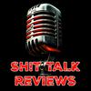undefined Shit Talk Reviews