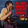 undefined Mrparka's Weekly Reviews and Update/ The Secret Top 10