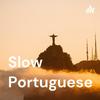undefined Slow Brazilian Portuguese
