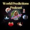 undefined World Predictions Podcast