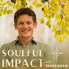 undefined Soulful Impact with Brooks Barron