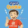 undefined Spanish Quickie | Spanish for Beginners