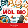 undefined Speaking of Mol Bio