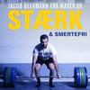 undefined Stærk & Smertefri