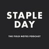 undefined Staple Day: The Field Notes Podcast