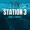 undefined Station 3 - A Novel by Paul E Cooley