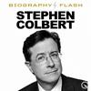 undefined Stephen Colbert - Biography Flash