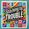 undefined Stitching up Trouble with Mary and Heidi