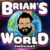undefined Brian's World