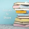 undefined Stories to Share