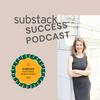 undefined The Substack Success Podcast