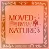 undefined Moved By Nature