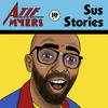 undefined Sus Stories with Atif Myers