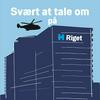 undefined Svært at tale om på Riget