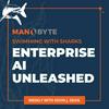 undefined Swimming With Sharks: Enterprise AI Unleashed