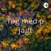 undefined Tag med på jagt