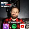 undefined Thank You 4 Your Service with Jason Vest