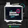 undefined The Amazon Strategist Show
