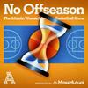 undefined No Offseason: The Athletic Women's Basketball Show