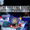 undefined The Briefing Room-Wisconsin's Law Enforcement Podcast