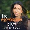 undefined The Egg Whisperer Show