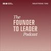 undefined The Founder to Leader Podcast