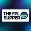 undefined The FPL Supper Podcast
