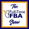 undefined The Full-Time FBA Show - Amazon Reseller Strategies & Stories
