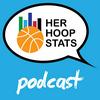 undefined The Her Hoop Stats Podcast: WNBA & NCAA Women’s Basketball