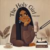 undefined The Holy Girl Podcast