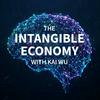 undefined The Intangible Economy with Kai Wu