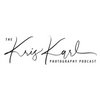 undefined The Kris Karl Photography Podcast