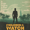 undefined Children of the Watch: Andor After Show