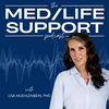 undefined The MedLife Support Podcast