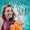 undefined Organizing an ADHD Brain