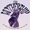 undefined The Mothership: An Audio Collection from the Village