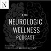 undefined The Neurologic Wellness Podcast