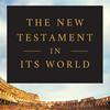 undefined The New Testament In Its World