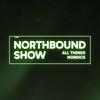 undefined The Northbound Show