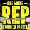undefined The One More Rep Podcast