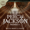 undefined The Percy Jackson Prophecy With Mary & Rhys: A Percy Jackson Podcast