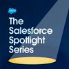 undefined The Salesforce Spotlight Series