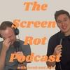 undefined The Screen Rot Podcast with Jacob and Jake