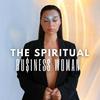 undefined The Spiritual Business Woman