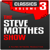 undefined The Steve Matthes Show Classics Volume 3
