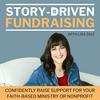 undefined Story‑Driven Fundraising | Missionary, Fundraising Ideas, Donations, Marketing Plan, NonProfit Groups