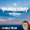 undefined The Tales from the Loop Actual Play from Millie the GM