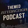 undefined The Themed Attraction Podcast